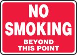 NO SMOKING BEYOND THIS POINT