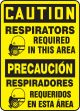 RESPIRATORS REQUIRED IN THIS AREA (W/GRAPHIC) (BILINGUAL)