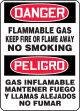 FLAMMABLE GAS KEEP FIRE OR FLAME AWAY NO SMOKING (BILINGUAL)