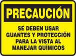 SE DEBEN USAR GUANTES Y PROTECCION PARA LA VISTA AL MANEJAR QUIMICOS