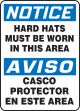 HARD HATS MUST BE WORN IN THIS AREA (BILINGUAL)