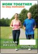 Motivation Product, Legend: WORK TOGETHER TO STAY MOTIVATED. OUR TEAM HAS LOST #### POUNDS