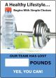 A HEALTHY LIFESTYLE...BEGINS WITH SIMPLE CHOICES. OUR TEAM HAS LOST ### POUNDS. YES, YOU CAN!