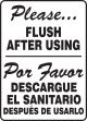 PLEASE ... FLUSH AFTER USING (BILINGUAL)
