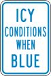 ICY CONDITIONS WHEN BLUE