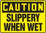 CAUTION SLIPPERY WHEN WET