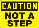 CAUTION NOT A STEP