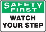 WATCH YOUR STEP