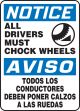 ALL DRIVERS MUST CHOCK WHEELS (W/GRAPHIC) (BILINGUAL)
