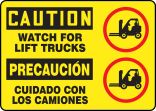 WATCH FOR LIFT TRUCKS (W/GRAPHIC) (BILINGUAL)