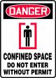 Safety Sign, Header: DANGER, Legend: CONFINED SPACE DO NOT ENTER WITHOUT PERMIT (W/GRAPHIC)