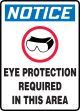 EYE PROTECTION REQUIRED IN THIS AREA (W/GRAPHIC)