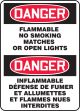 DANGER FLAMMALBE NO SMOKING MATCHES OR OPEN LIGHTS