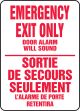 EMERGENCY EXIT ONLY DOOR ALARM WILL SOUND