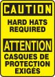 CAUTION HARD HATS REQUIRED