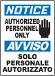 NOTICE AUTHORIZED PERSONNEL ONLY (W/GRAPHIC)