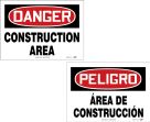 DANGER CONSTRUCTION AREA / PELIGRO ÁREA DE CONSTRUCCIÓN