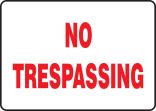 NO TRESPASSING