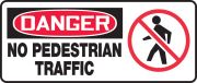 NO PEDESTRIAN TRAFFIC (W/GRAPHIC)