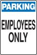 PARKING EMPLOYEES ONLY