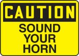 Safety Sign, Header: CAUTION, Legend: SOUND YOUR HORN