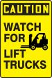 WATCH FOR LIFT TRUCKS (W/GRAPHIC)