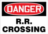 DANGER R.R. CROSSING