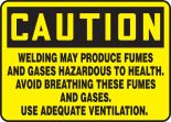 WELDING MAY PRODUCE FUMES AND GASES HAZARDOUS TO HEALTH. AVOID BREATHING THESE FUMES AND GASES. USE ADEQUATE VENTILATION.