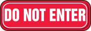 DO NOT ENTER