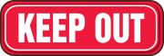 Safety Sign, Legend: KEEP OUT