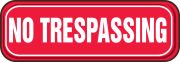 NO TRESPASSING