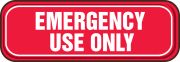 EMERGENCY USE ONLY