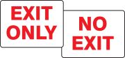 EXIT ONLY / NO EXIT