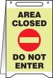 AREA CLOSED DO NOT ENTER