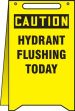 Plant & Facility, Header: CAUTION, Legend: CAUTION HYDRANT FLUSHING TODAY