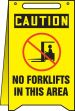 Plant & Facility, Header: CAUTION, Legend: CAUTION NO FORKLIFTS IN THIS AREA