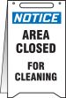 Plant & Facility, Header: NOTICE, Legend: Notice Area Closed For Cleaning