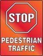 STOP PEDESTRIAN TRAFFIC