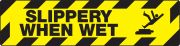 SLIPPERY WHEN WET (W/GRAPHIC)Skid-Gard™