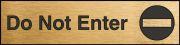 Plant & Facility, Legend: DO NOT ENTER