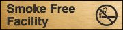 Safety Sign, Legend: SMOKE FREE FACILITY