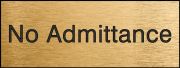 Labeling, Legend: NO ADMITTANCE
