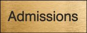 Safety Sign, Legend: ADMISSIONS
