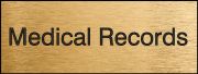 Safety Sign, Legend: MEDICAL RECORDS