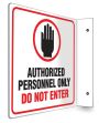 AUTHORIZED PERSONNEL ONLY DO NOT ENTER
