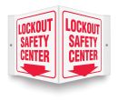 Safety Sign, Legend: LOCKOUT SAFETY CENTER