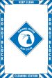 Cleaning Station Keep Clear Do not Block
