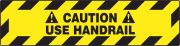Plant & Facility, Legend: CAUTION USE HANDRAIL