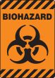 Safety Sign, Legend: BIOHAZARD W/GRAPHIC