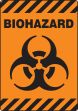 Safety Sign, Legend: BIOHAZARD W/GRAPHIC
